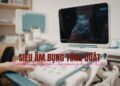 Siêu âm bụng tổng quát – Bước kiểm tra đơn giản nhưng mang lại giá trị lớn cho sức khỏe.